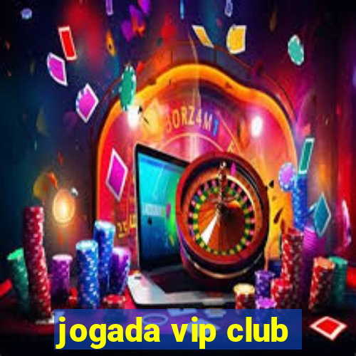 jogada vip club